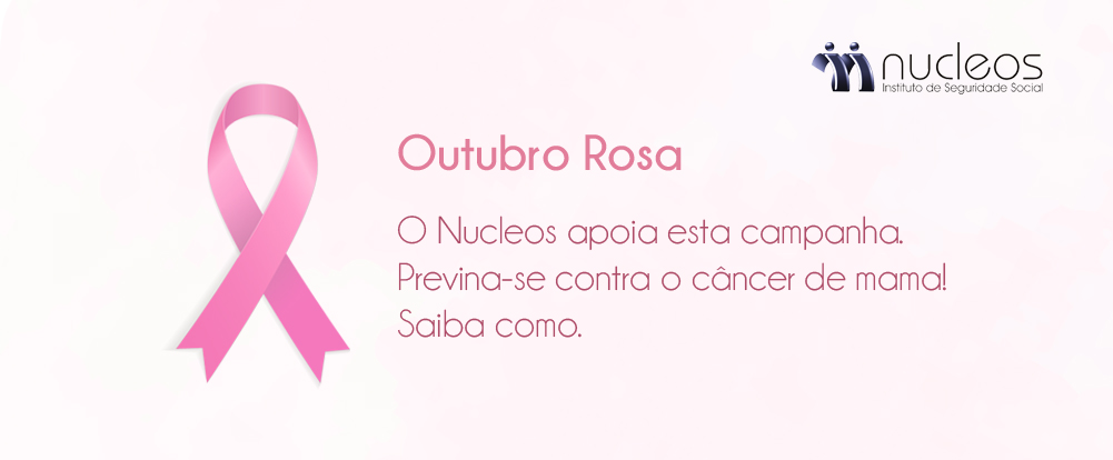 Outubro Rosa: o Nucleos apoia esta campanha