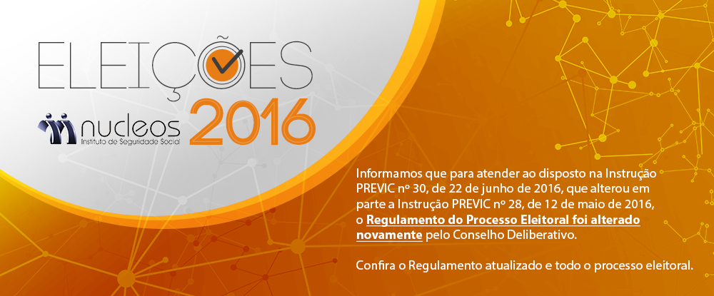Nova alteração no Regulamento da Eleição Nucleos – Diretor de Benefícios